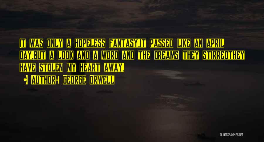 I Want To Go Far Away From You Quotes By George Orwell