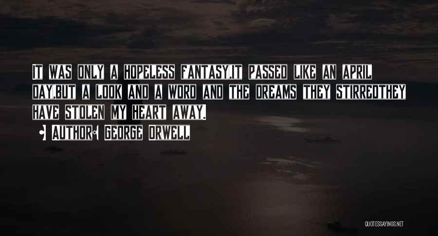 I Want To Go Far Away Quotes By George Orwell