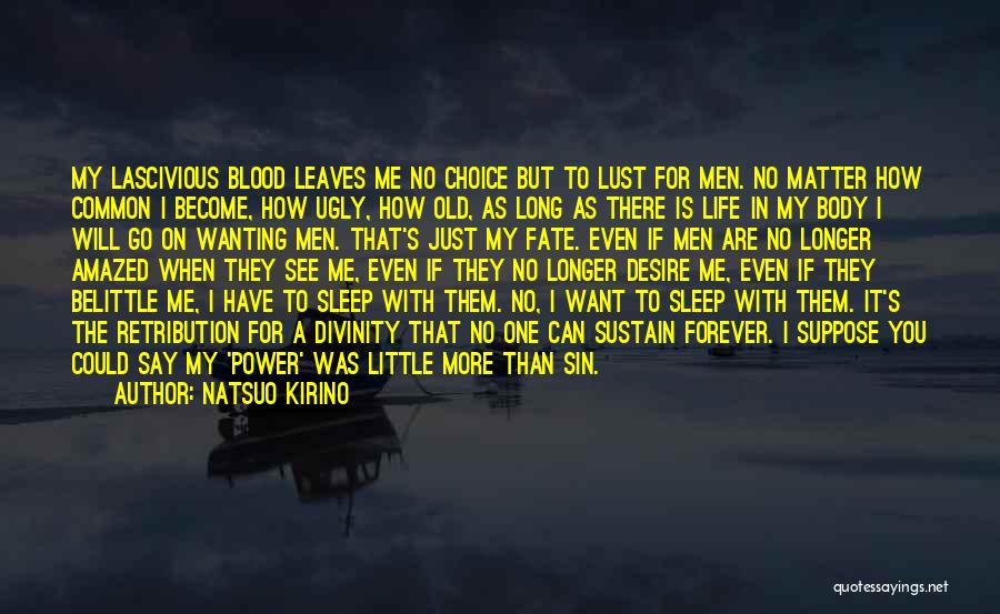 I Want To Go To Sleep Quotes By Natsuo Kirino