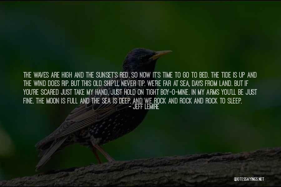 I Want To Hold You Tight Quotes By Jeff Lemire I Want To Hold You Tight Quotes By Jeff Lemire