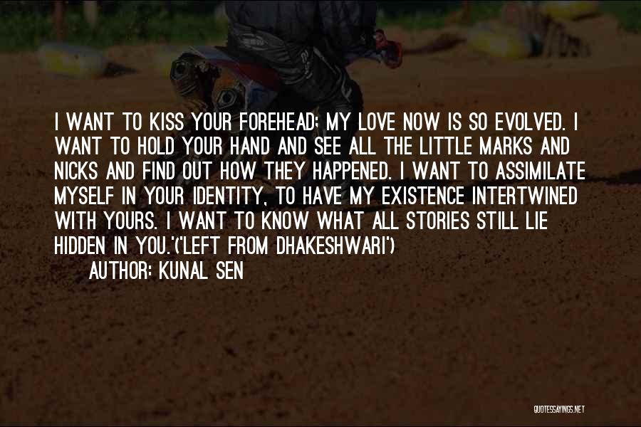 I Want To Hold Your Hand Quotes By Kunal Sen