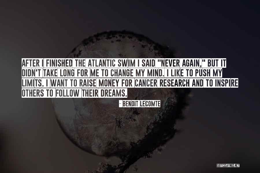 I Want To Inspire Others Quotes By Benoit Lecomte I Want To Inspire Others Quotes By Benoit Lecomte