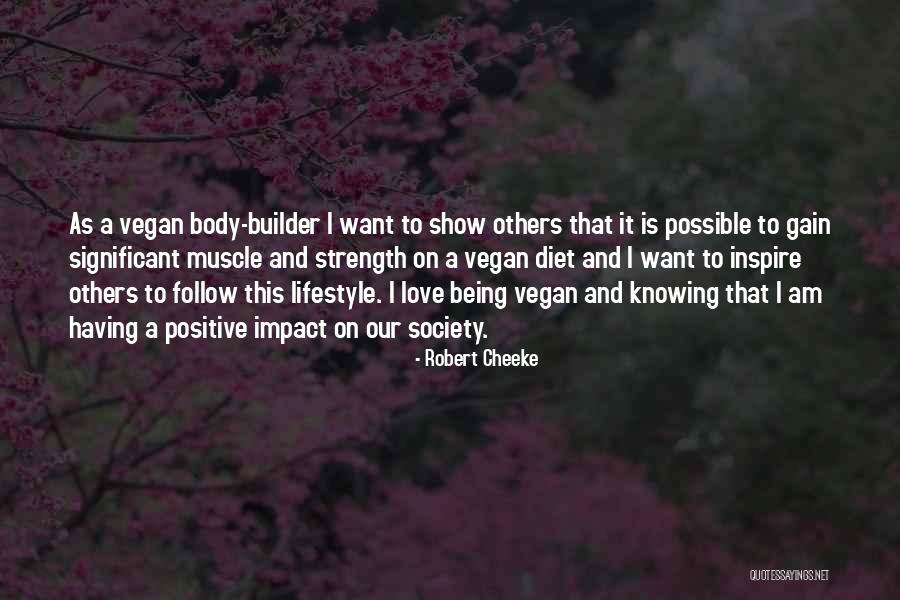 I Want To Inspire Others Quotes By Robert Cheeke I Want To Inspire Others Quotes By Robert Cheeke