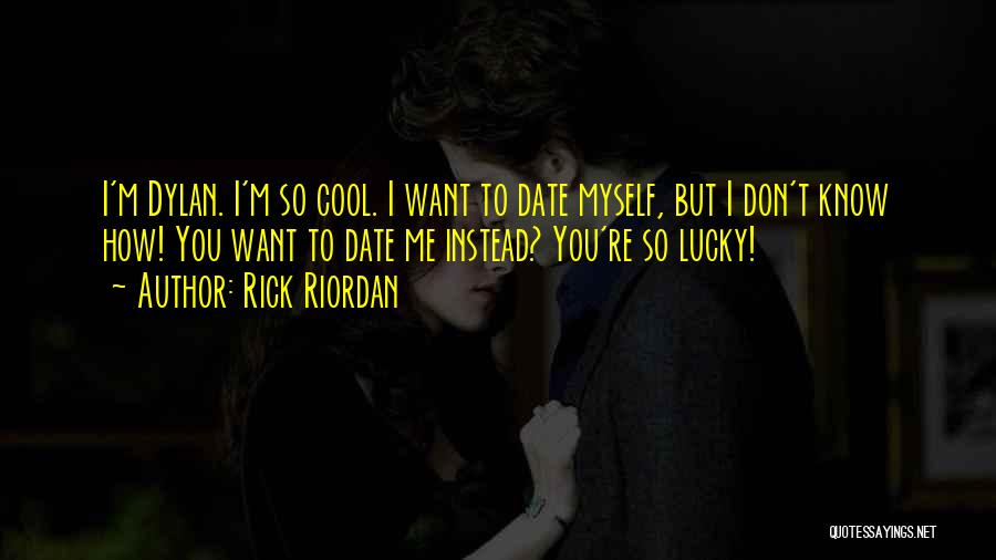 I Want To Know Myself Quotes By Rick Riordan