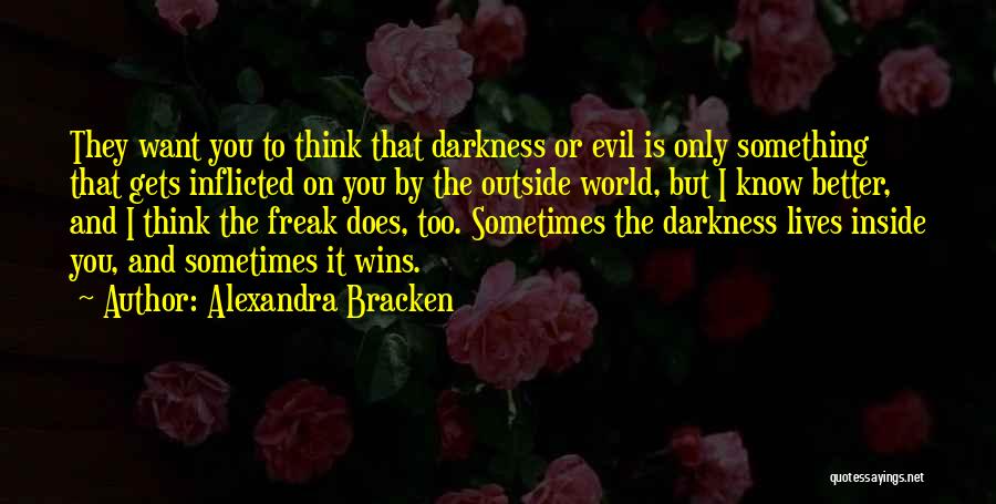 I Want To Know You Better Quotes By Alexandra Bracken