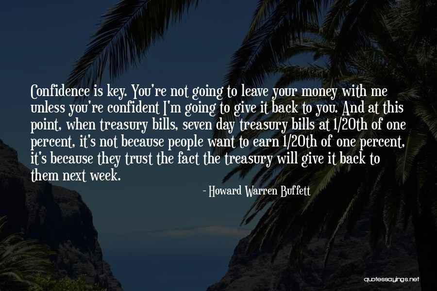 I Want To Leave You Quotes By Howard Warren Buffett