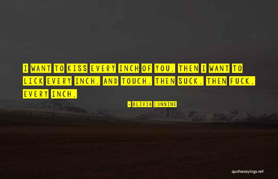 I Want To Lick You Quotes By Olivia Cunning I Want To Lick You Quotes By Olivia Cunning