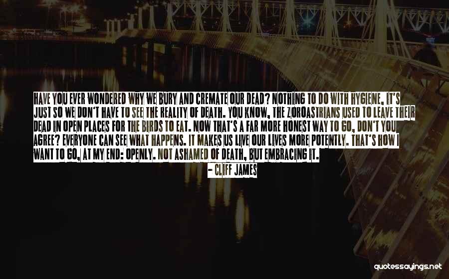 I Want To Live For You Quotes By Cliff James I Want To Live For You Quotes By Cliff James