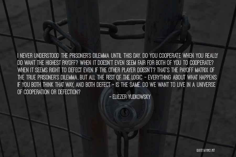 I Want To Live For You Quotes By Eliezer Yudkowsky I Want To Live For You Quotes By Eliezer Yudkowsky