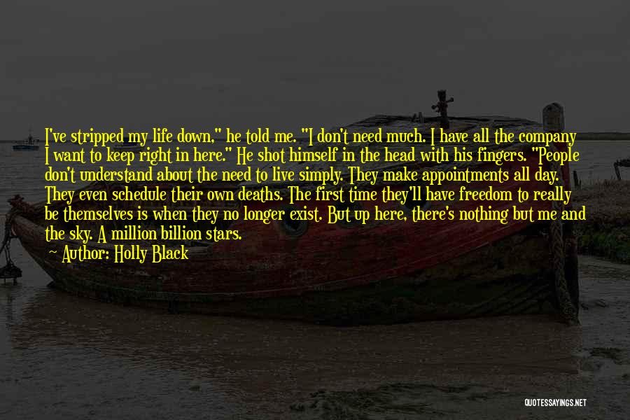 I Want To Live My Own Life Quotes By Holly Black