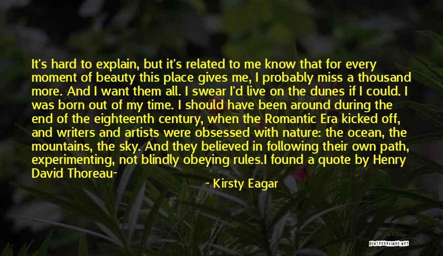 I Want To Live My Own Life Quotes By Kirsty Eagar