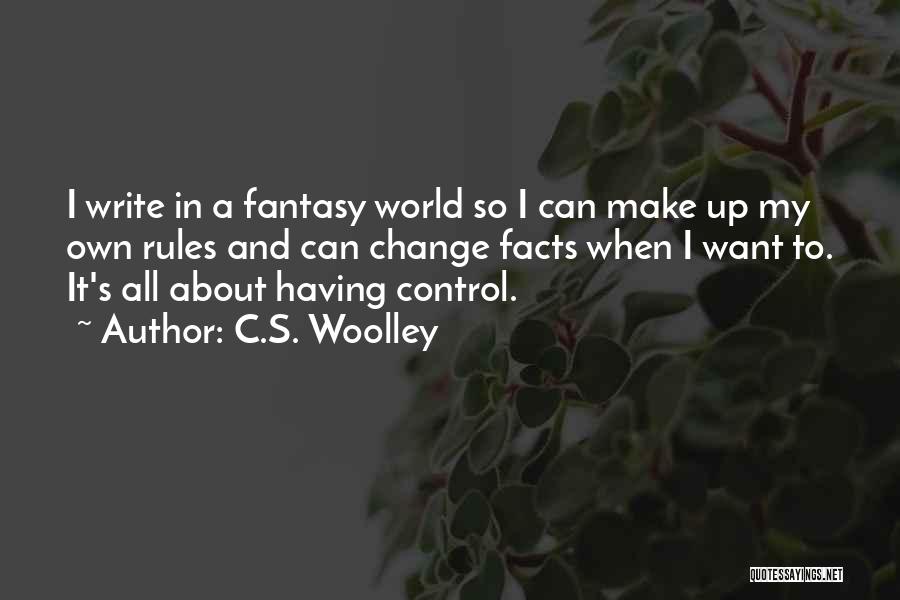 I Want To Make A Change Quotes By C.S. Woolley