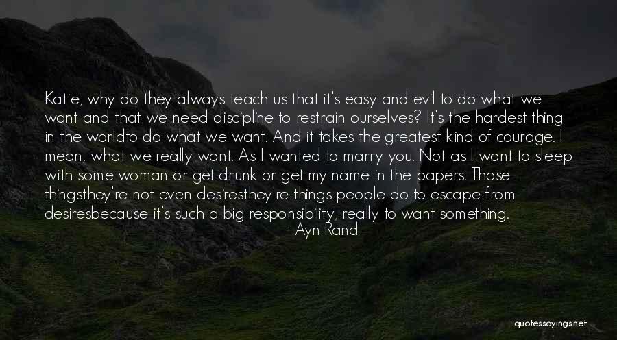 I Want To Marry You Because Quotes By Ayn Rand I Want To Marry You Because Quotes By Ayn Rand
