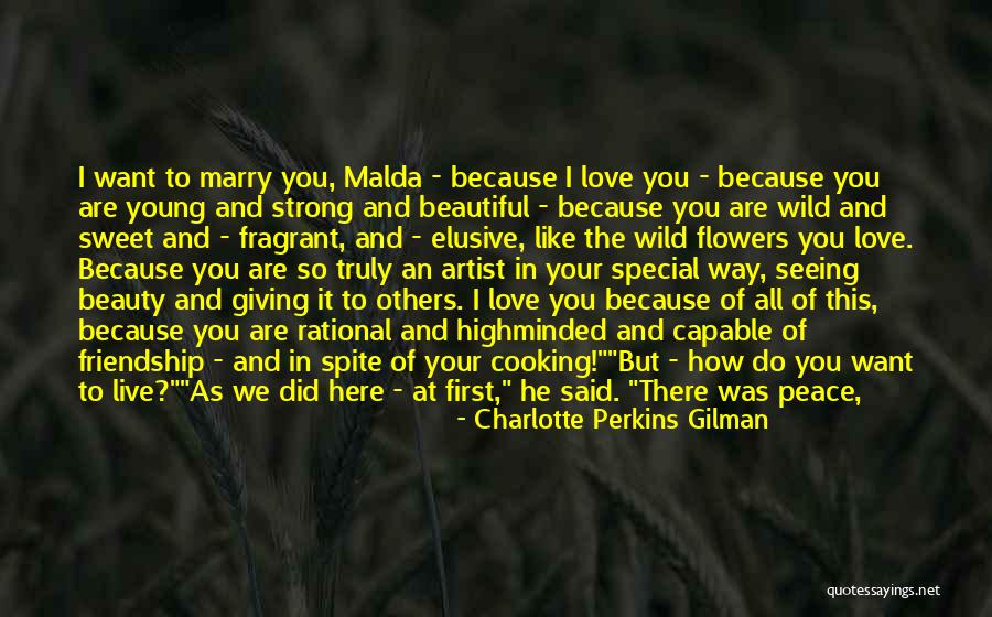 I Want To Marry You Because Quotes By Charlotte Perkins Gilman I Want To Marry You Because Quotes By Charlotte Perkins Gilman