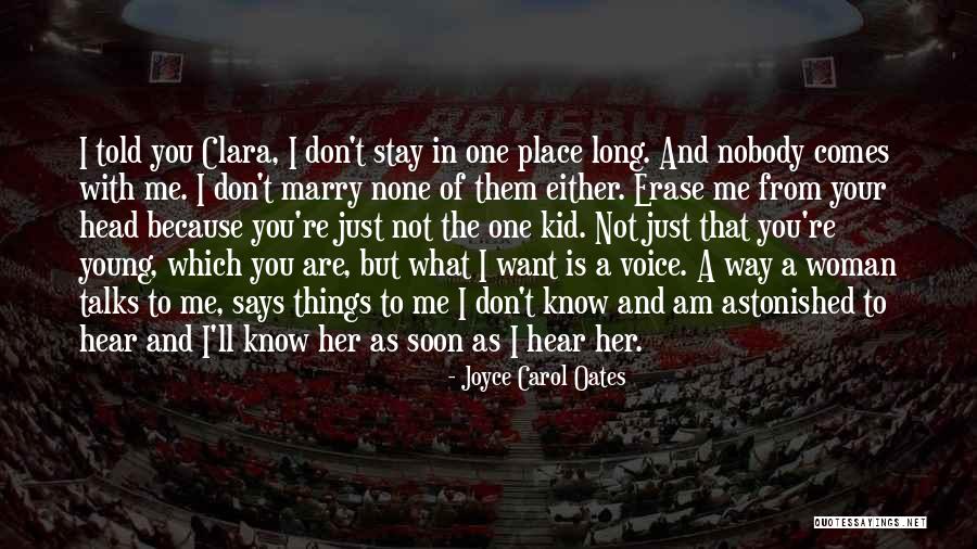 I Want To Marry You Because Quotes By Joyce Carol Oates I Want To Marry You Because Quotes By Joyce Carol Oates