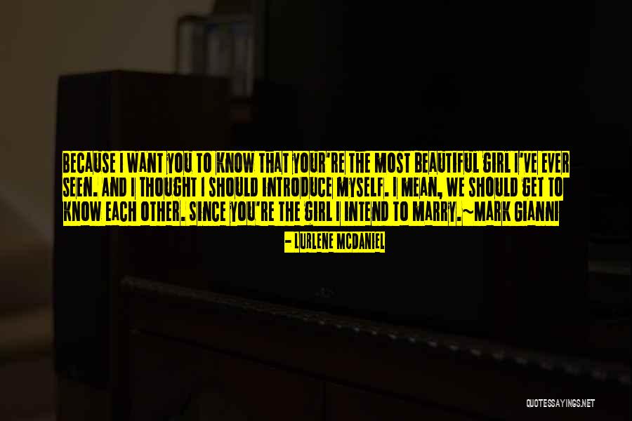 I Want To Marry You Because Quotes By Lurlene McDaniel I Want To Marry You Because Quotes By Lurlene McDaniel