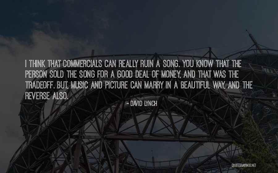 I Want To Marry You Picture Quotes By David Lynch