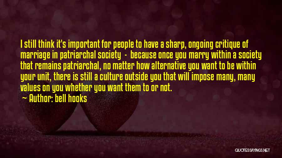 I Want To Marry You Quotes By Bell Hooks