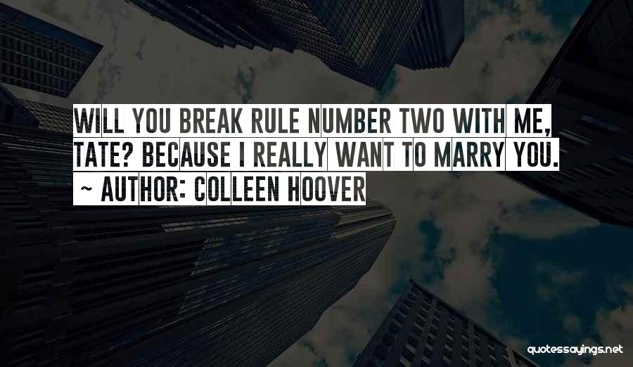 I Want To Marry You Quotes By Colleen Hoover