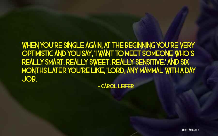 I Want To Meet You Again Quotes By Carol Leifer I Want To Meet You Again Quotes By Carol Leifer