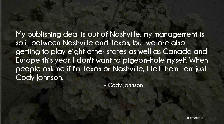 I Want To Play Quotes By Cody Johnson I Want To Play Quotes By Cody Johnson