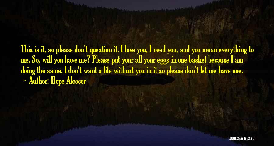 I Want To Please You Quotes By Hope Alcocer