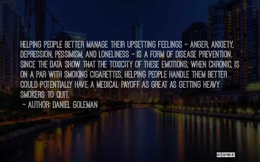 I Want To Quit Smoking Quotes By Daniel Goleman