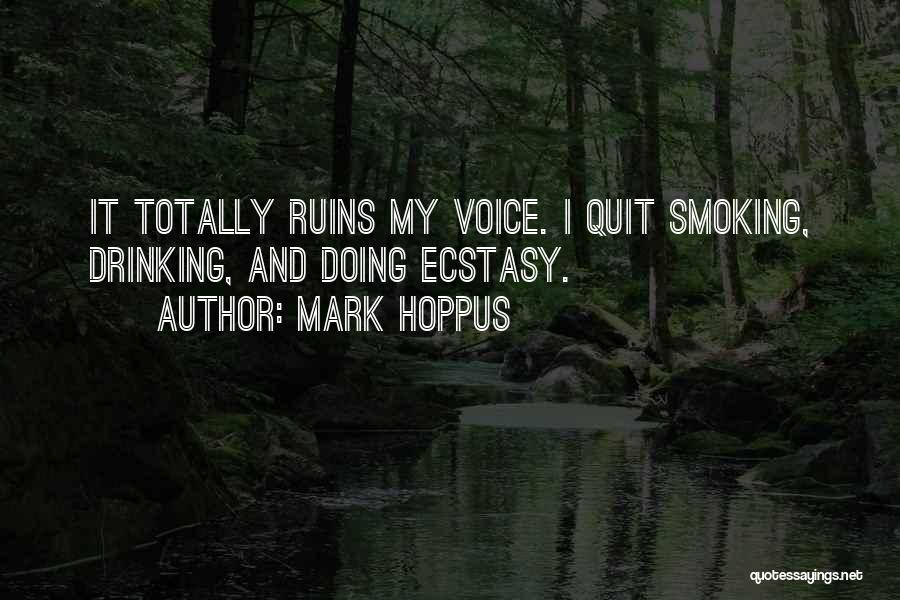 I Want To Quit Smoking Quotes By Mark Hoppus