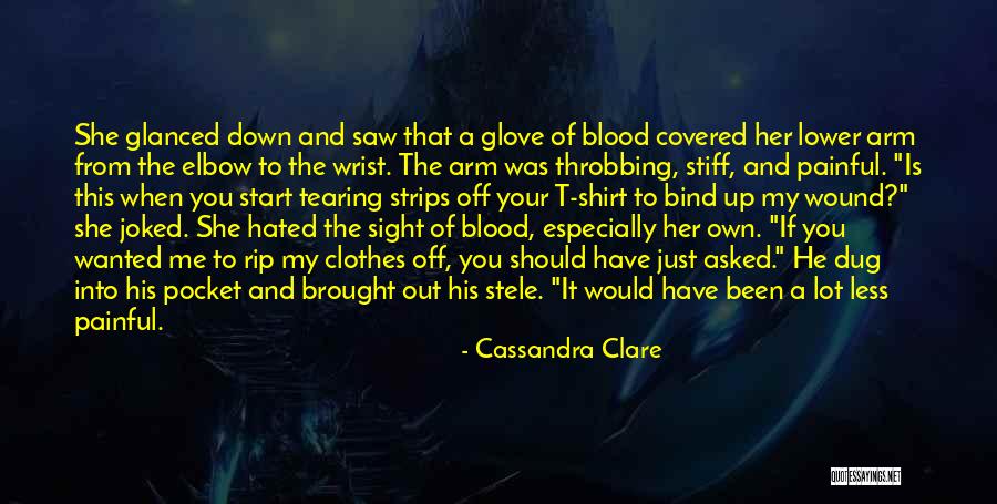 I Want To Rip Your Clothes Off Quotes By Cassandra Clare I Want To Rip Your Clothes Off Quotes By Cassandra Clare