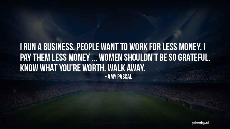 I Want To Run To You Quotes By Amy Pascal