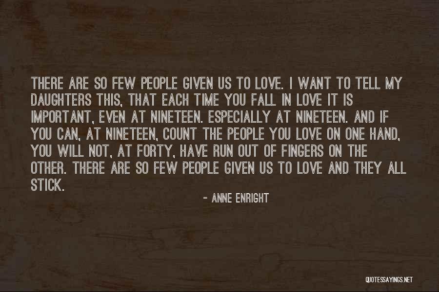 I Want To Run To You Quotes By Anne Enright I Want To Run To You Quotes By Anne Enright