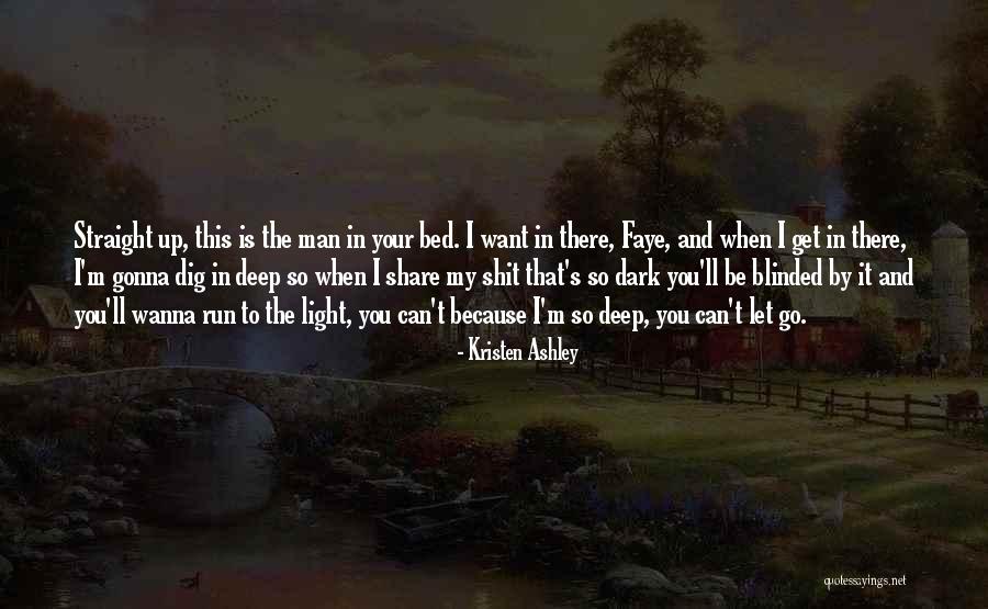 I Want To Run To You Quotes By Kristen Ashley I Want To Run To You Quotes By Kristen Ashley