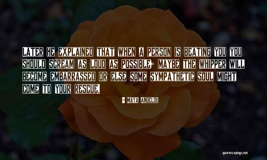 I Want To Scream Out Loud Quotes By Maya Angelou