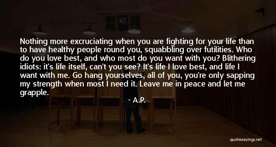 I Want To See You More Than Quotes By A.P. I Want To See You More Than Quotes By A.P.