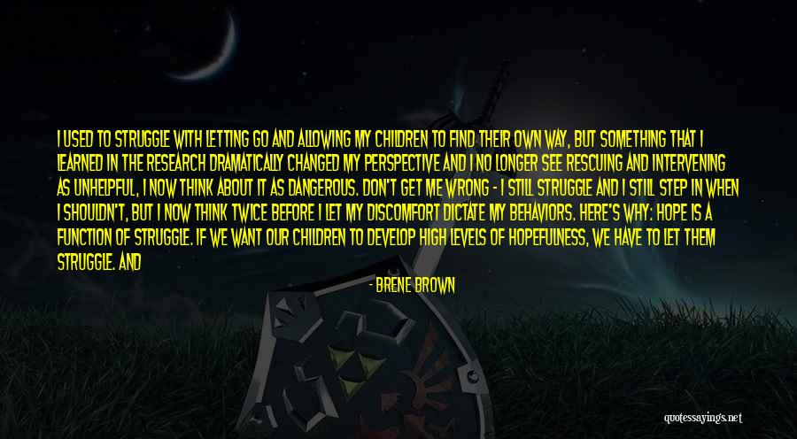 I Want To See You More Than Quotes By Brene Brown I Want To See You More Than Quotes By Brene Brown