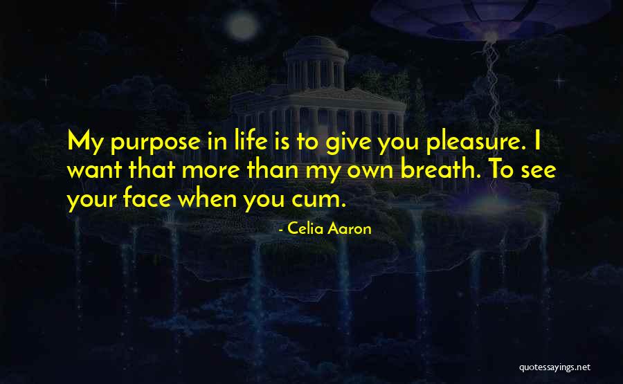 I Want To See You More Than Quotes By Celia Aaron I Want To See You More Than Quotes By Celia Aaron
