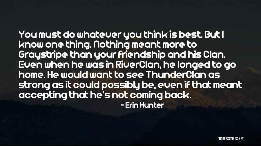 I Want To See You More Than Quotes By Erin Hunter I Want To See You More Than Quotes By Erin Hunter