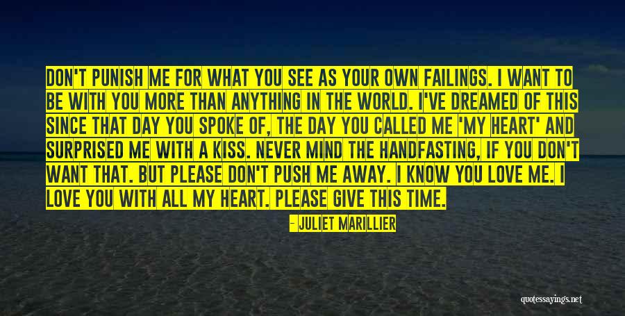 I Want To See You More Than Quotes By Juliet Marillier I Want To See You More Than Quotes By Juliet Marillier