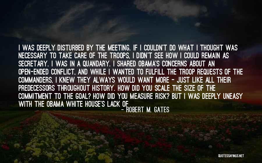 I Want To See You More Than Quotes By Robert M. Gates I Want To See You More Than Quotes By Robert M. Gates