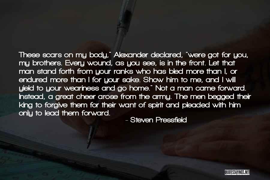 I Want To See You More Than Quotes By Steven Pressfield I Want To See You More Than Quotes By Steven Pressfield