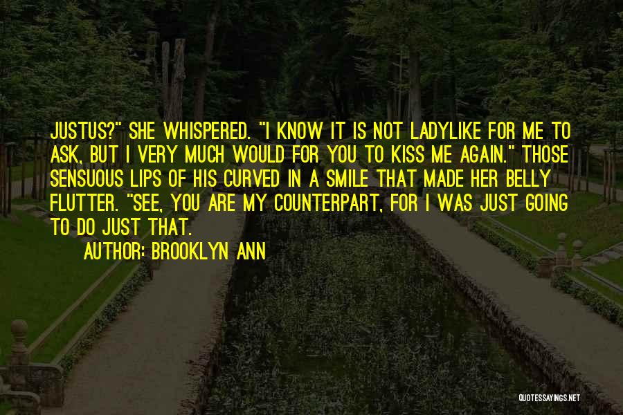I Want To See You Smile Again Quotes By Brooklyn Ann