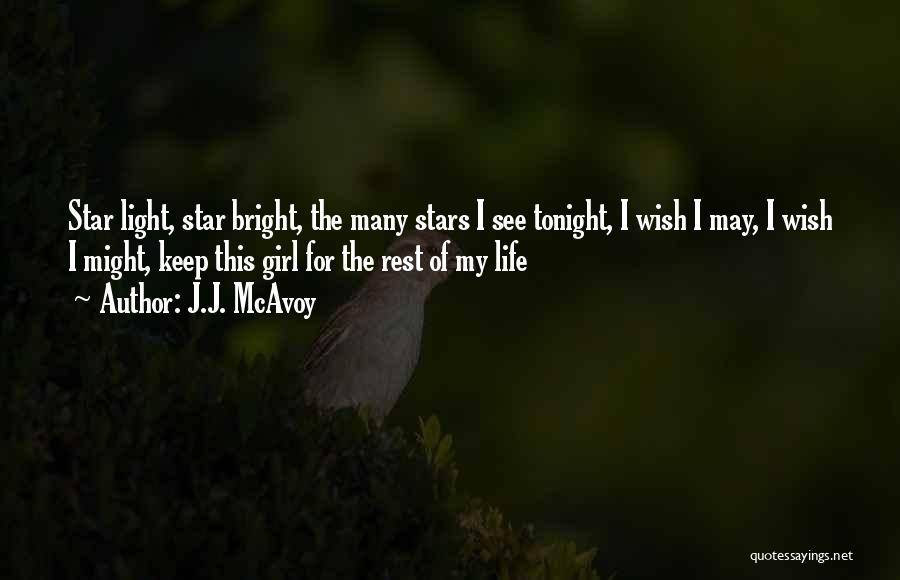 I Want To See You Tonight Quotes By J.J. McAvoy