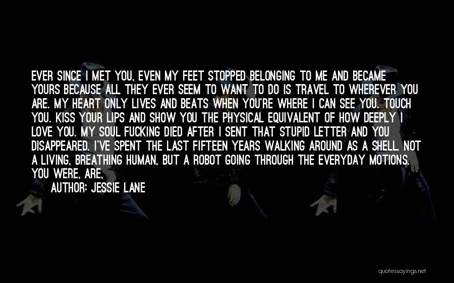 I Want To Show You More Quotes By Jessie Lane