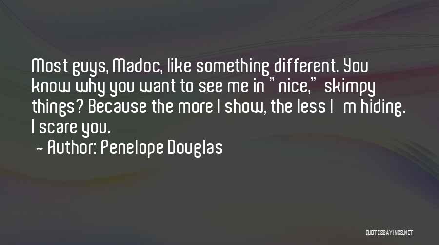 I Want To Show You More Quotes By Penelope Douglas