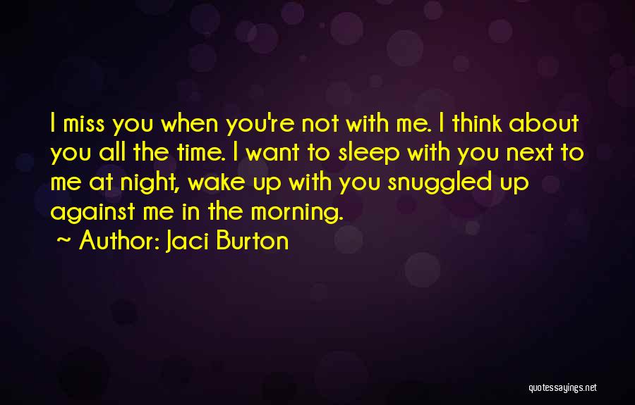 I Want To Sleep Next To You Quotes By Jaci Burton