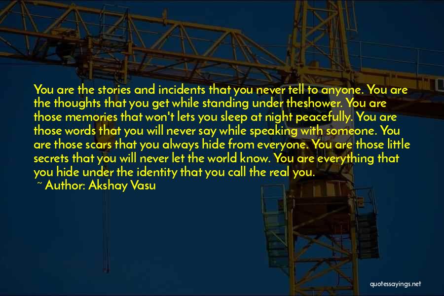 I Want To Sleep Peacefully Quotes By Akshay Vasu