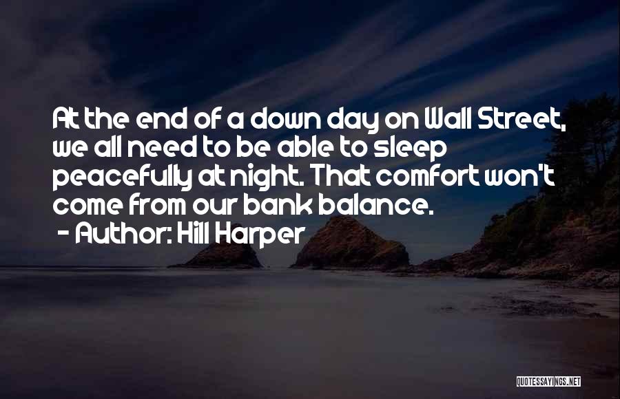 I Want To Sleep Peacefully Quotes By Hill Harper