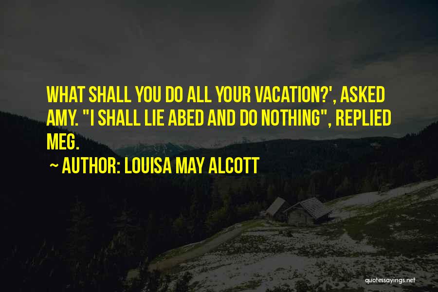 I Want To Sleep With U Quotes By Louisa May Alcott