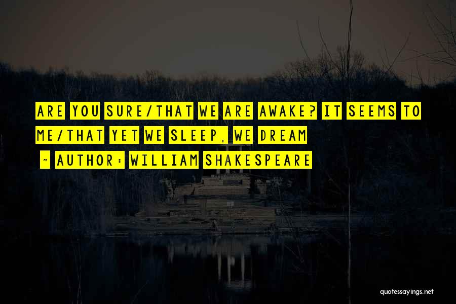 I Want To Sleep With U Quotes By William Shakespeare