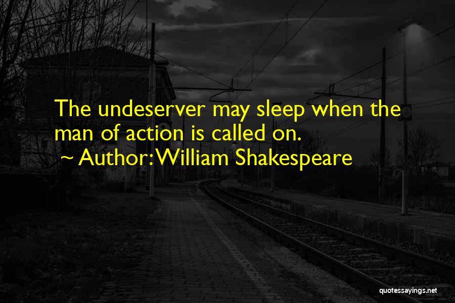 I Want To Sleep With U Quotes By William Shakespeare